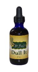 Dull It Tincture